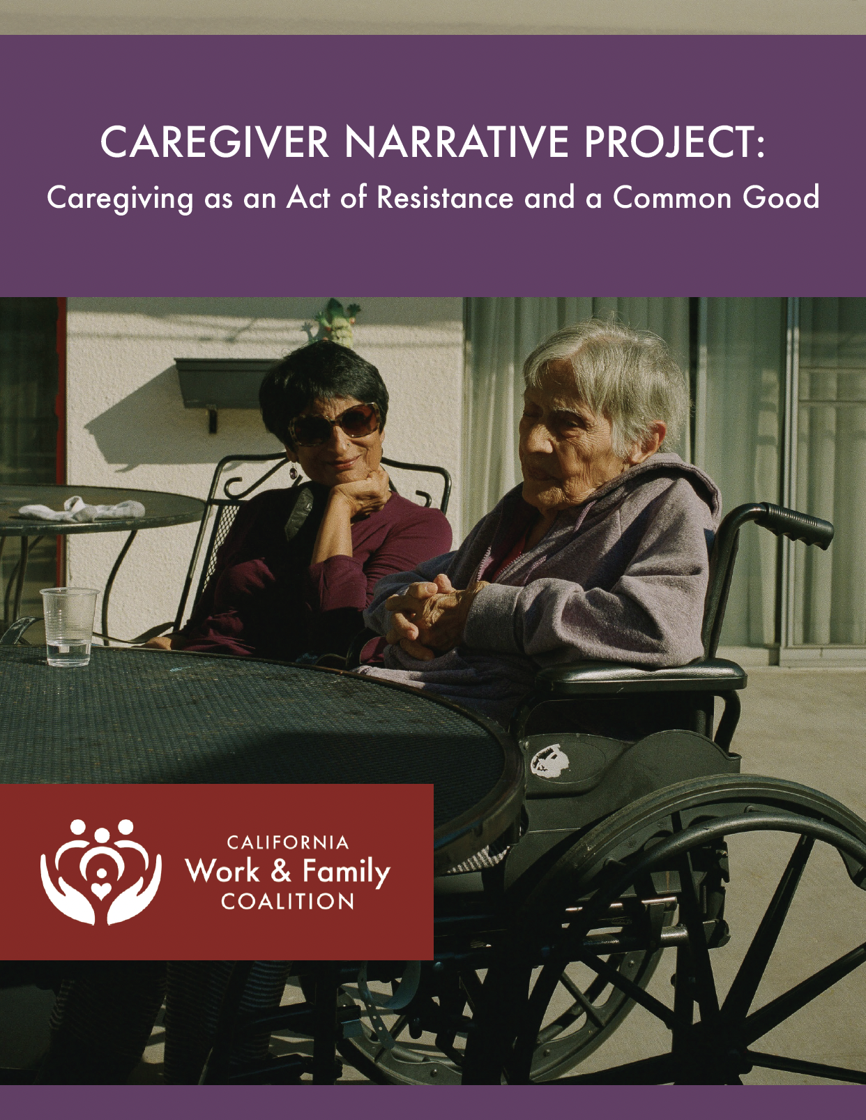 report cover. Two women are seated at a table outside on a sunny day. One woman is older and in a wheelchair. The other appears to be a caregiver or companion at her side.
